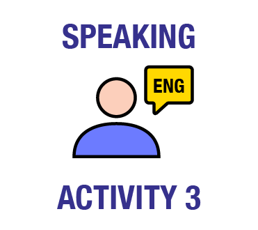Speaking activity 3