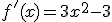f apóstrofe (x)=3x a la 2 -3