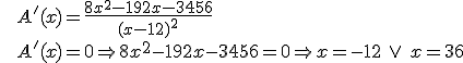 A apóstrofe (x)= 8x a la 2 -192x-3456/(x-12) a la 2