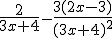 \frac{2}{3x+4}-\frac{3(2x-3)}{(3x+4)^2}