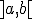 ]a,b[