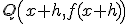 Q(x+h,f(x+h))