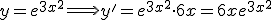y=e^{3x^2} \Longrightarrow y'= e^{3x^2}\cdot 6x = 6xe^{3x^2}
