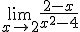 \lim_{x\to 2}\frac{2-x}{x^2-4}