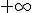 +\infty