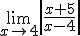 \lim_{x\to 4}\left|\frac{x+5}{x-4}\right|