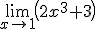 \lim_{x\to 1}\left(2x^3+3\right)