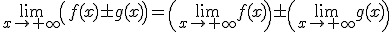 \lim_{x\to +\infty}\left(f(x)\pm g(x)\right)=\left(\lim_{x\to +\infty}f(x)\right)\pm \left(\lim_{x\to +\infty}g(x)\right)