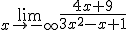\lim_{x\to -\infty}\frac{4x+9}{3x^2-x+1}