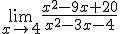 \lim_{x\to 4}\frac{x^2-9x+20}{x^2-3x-4}