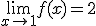 \lim_{x\to 1}f(x)=2