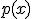p(x)
