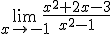 \lim_{x\to -1}\frac{x^2+2x-3}{x^2-1}