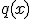 q(x)