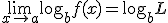 \lim_{x\to a}\log_bf(x)=\log_bL