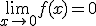 \lim_{x\to 0}f(x)=0