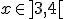 x\in ]3,4[