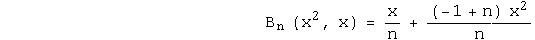 B _ n (x^2, x) = x/n + ((-1 + n) x^2)/n