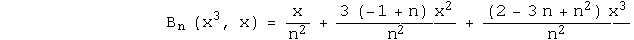 B _ n (x^3, x) = x/n^2 + (3 (-1 + n) x^2)/n^2 + ((2 - 3 n + n^2) x^3)/n^2