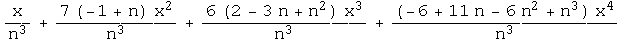 x/n^3 + (7 (-1 + n) x^2)/n^3 + (6 (2 - 3 n + n^2) x^3)/n^3 + ((-6 + 11 n - 6 n^2 + n^3) x^4)/n^3