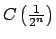 $ C\left( \tfrac{1}{2^{n}}\right) $