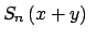 $\displaystyle S_{n}\left( x+y\right) \ $