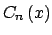 $\displaystyle C_{n}\left( x\right)$