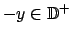 $ -y\in \mathbb{D}^{+}$