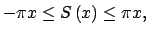 $\displaystyle -\pi x\leq S\left( x\right) \leq \pi x,$