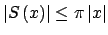 $ \left\vert S\left( x\right) \right\vert \leq \pi \left\vert x\right\vert $