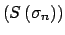 $ \left( S\left( \sigma _{n}\right) \right) $