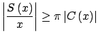 $ \left\vert \dfrac{S\left( x\right) }{x}\right\vert \geq \pi \left\vert C\left( x\right) \right\vert $