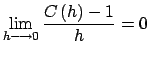 $ \lim\limits_{h\longrightarrow 0}\dfrac{C\left( h\right) -1}{h}=0$