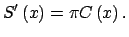 $\displaystyle S^{\prime }\left( x\right) =\pi C\left( x\right) .$