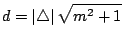 $\displaystyle d=\left\vert \triangle\right\vert \sqrt{m^{2}+1}$