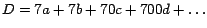 $D = 7a + 7b + 70c + 700d
+\ldots$