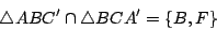 \begin{displaymath}\bigtriangleup ABC' \cap \bigtriangleup BCA' = \{B,F\}\end{displaymath}