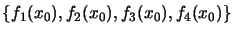 $\{f_1(x_0),f_2(x_0), f_3(x_0),f_4(x_0)\}$