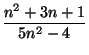 $\displaystyle {\frac{n^{2}+3n+1}{5n^{2}-4}}$