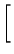 $ \left[\vphantom{ \left( \sqrt{2}\right) ^{\sqrt{2}}}\right.$