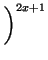 $\displaystyle \left.\vphantom{ 1+\frac{1}{x}}\right)^{2x+1}_{}$