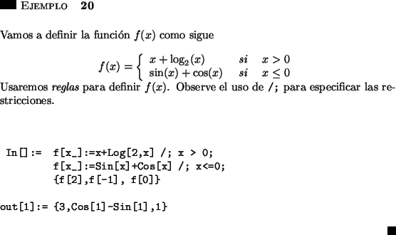 \begin{ejemplo}
% latex2html id marker 1036
\hspace{5in}
\par\vspace{0.5 cm}
{\...
...]:= {3,Cos[1]-Sin[1],1}\end{verbatim}
\hfill \rule{0.1in}{0.1in}
\end{ejemplo}