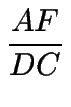 $\displaystyle {\frac{AF}{DC}}$
