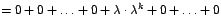 $=0+0+\ldots+0+\lambda\cdot\lambda^{k}+0+\ldots+0$