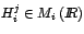 $H_{i}^{j}\in M_{i}\left( I\!\!R\right) $