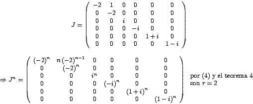 \begin{displaymath}%
\begin{array}[c]{c}%
J=\left(
\begin{array}[c]{cccccc}%
...
...orema 4\\
$\mbox{con }r=2$%
\end{tabular}
}%
\end{array}
\end{displaymath}