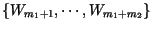 $\{W_{m_1+1}, \cdots, W_{m_1+m_2}\}$