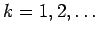 $k=1,2, \ldots$