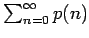 $\sum_{n=0}^\infty p(n)$