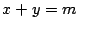 $ x+y=m\quad$